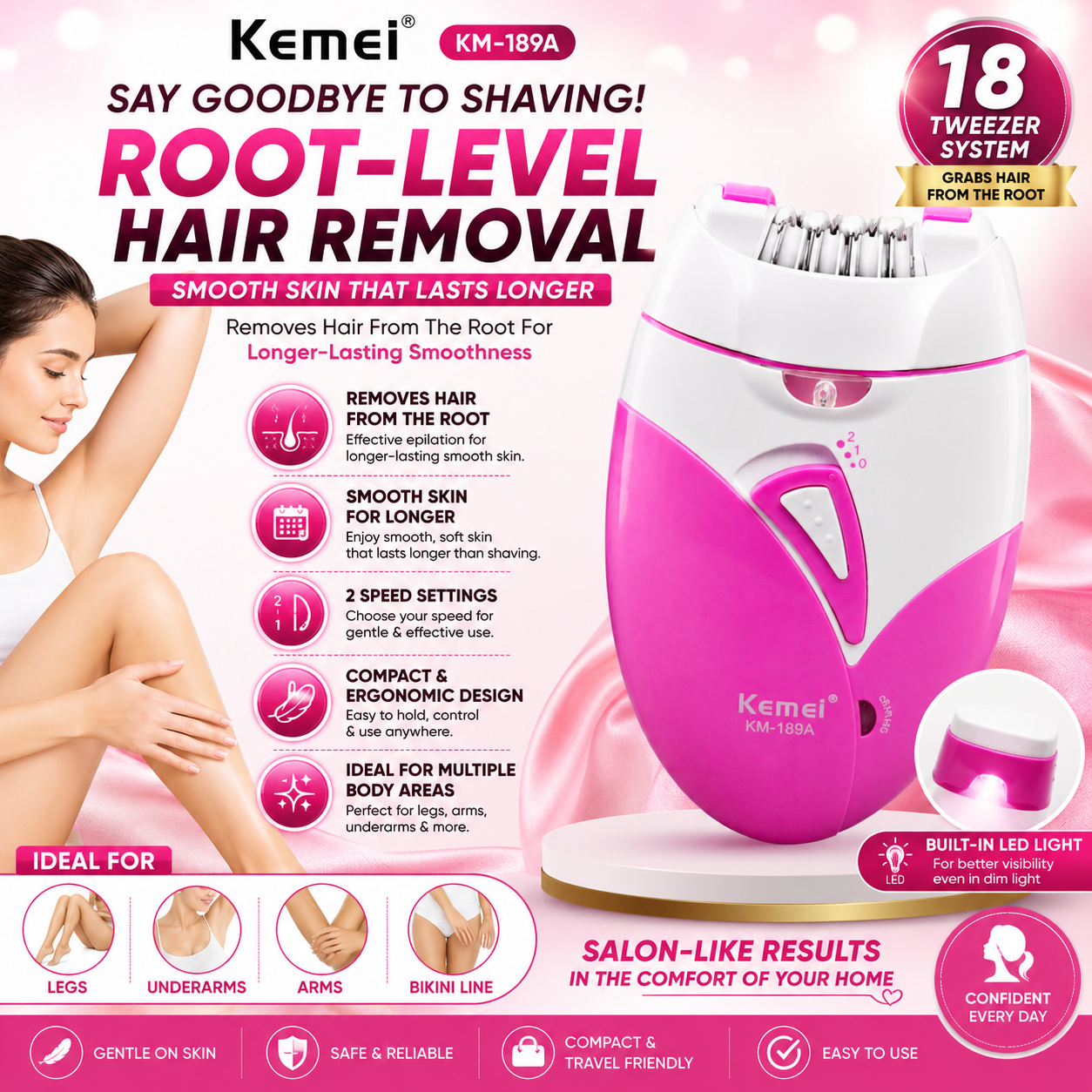 Kemei KM-189A Rechargeable Epilator | Root Hair Remover for Smooth Skin